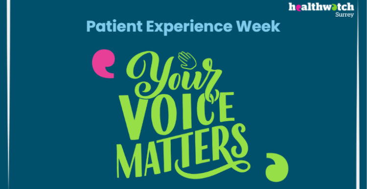 Words on the image: Patient Experience Week and underneath 'Your Voice Matters' in fancy script with speech marks either side.
