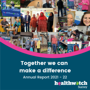 Front page of Annual Report 2022-23, showing a compilation of images from the year, the tile of the report and teh Healthwatch Surrey logo