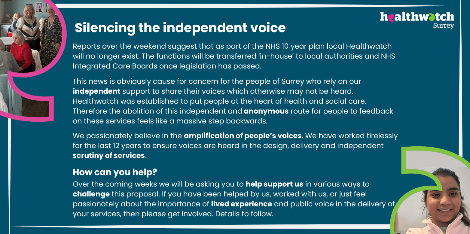 Wording from image all in the post. At the top left and bottom right are images of people we've met on our engagement sessions within speech marks. At the top left is hte Healthwatch Surrey logo.